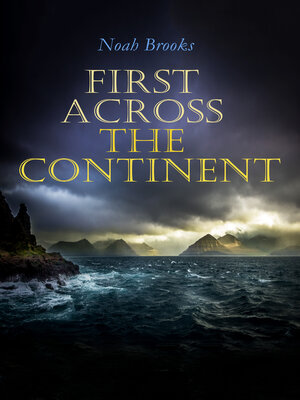 cover image of First Across the Continent